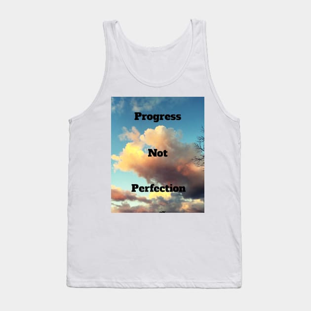 Progress Not Perfection Tank Top by heyokamuse